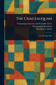 Title: The Chautauquan, Author: Chautauqua Literary and Scien Circle