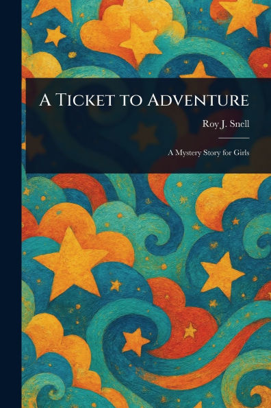 A Ticket to Adventure