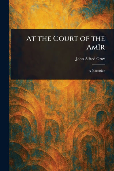 At the Court of Amï¿½r