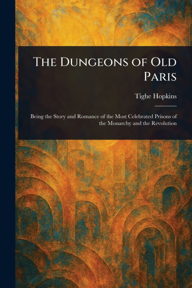 The Dungeons of Old Paris