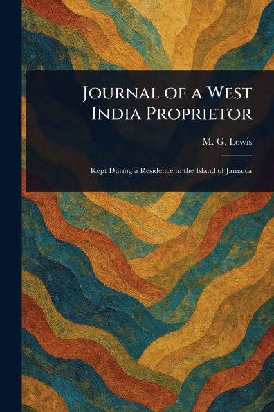 Journal of a West India Proprietor