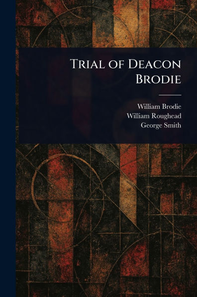 Trial of Deacon Brodie