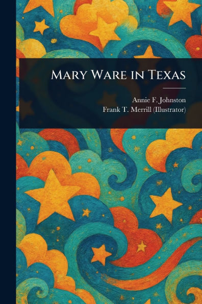 Mary Ware Texas