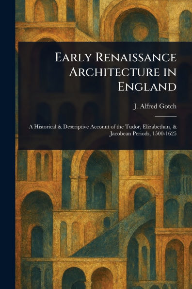 Early Renaissance Architecture England