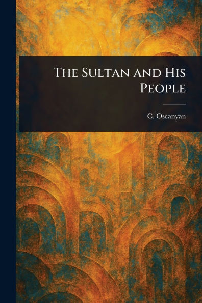 The Sultan and His People