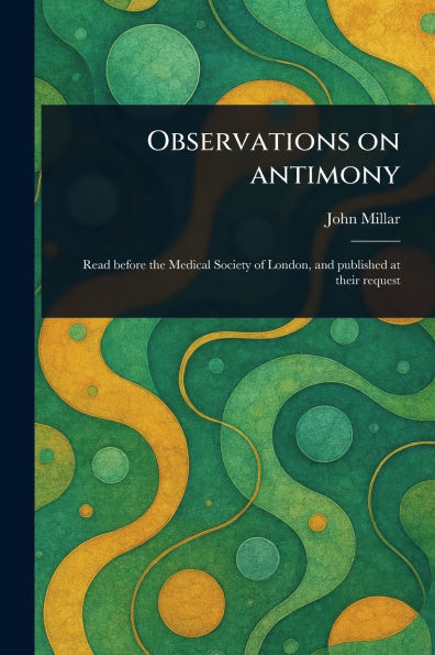 Observations on Antimony