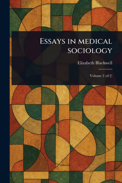 Essays Medical Sociology
