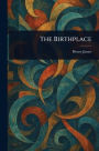 The Birthplace