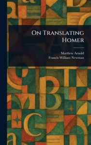 Title: On Translating Homer, Author: Matthew Arnold