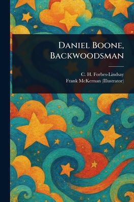 Daniel Boone, Backwoodsman