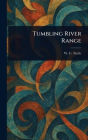 Tumbling River Range