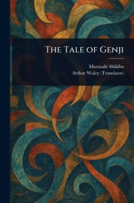 Title: The Tale of Genji, Author: Murasaki Shikibu