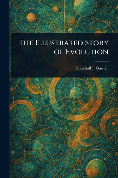 The Illustrated Story of Evolution