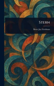 Title: Stern, Author: Bruce Jay Friedman