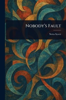 Nobody's Fault