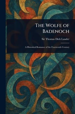The Wolfe of Badenoch