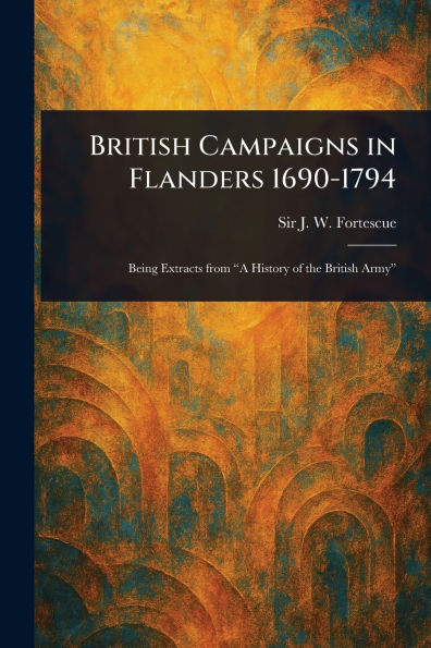 British Campaigns Flanders 1690-1794