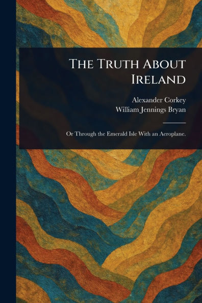 The Truth About Ireland
