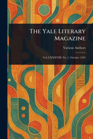 Title: The Yale Literary Magazine, Author: Various