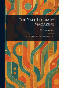 Title: The Yale Literary Magazine, Author: Various
