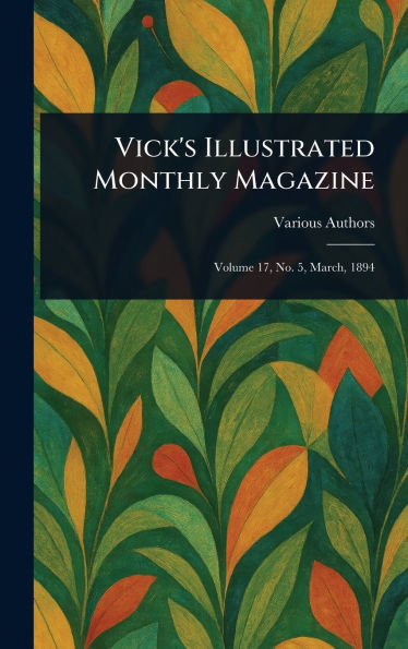 Vick's Illustrated Monthly Magazine