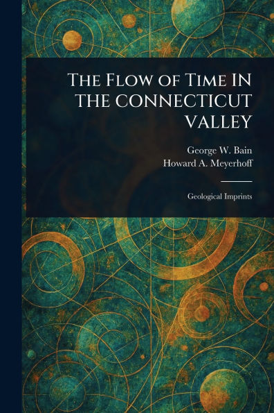 THE Flow of Time CONNECTICUT VALLEY