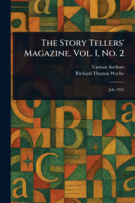 Title: The Story Tellers' Magazine, Vol. I, No. 2, Author: Various