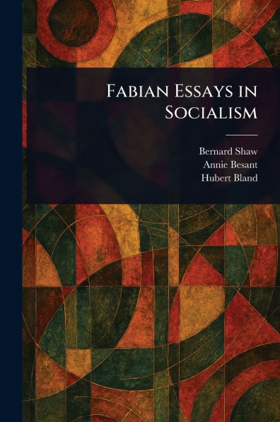 Fabian Essays Socialism