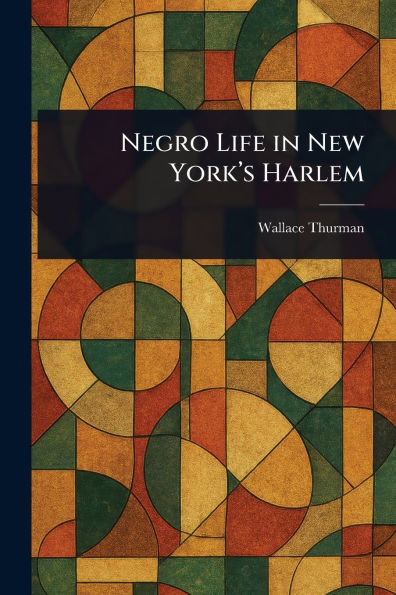 Negro Life in New York's Harlem