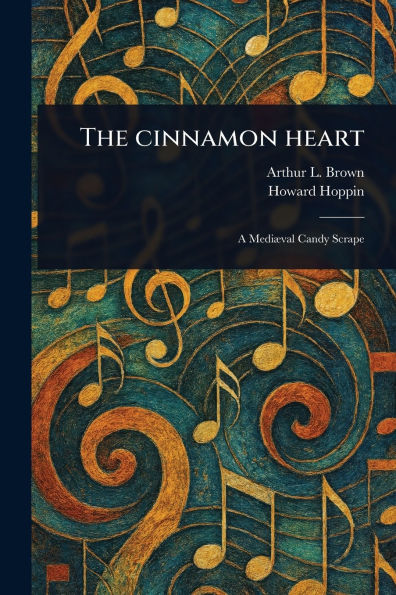 The Cinnamon Heart