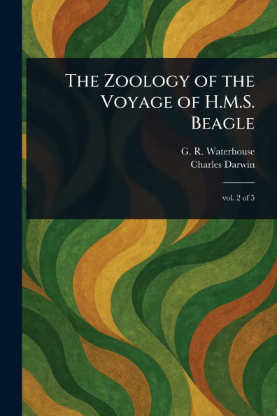 the Zoology of Voyage H.M.S. Beagle