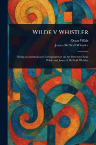 Title: Wilde v Whistler, Author: Oscar Wilde