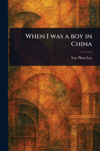 When I Was a Boy China