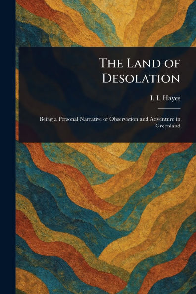 The Land of Desolation