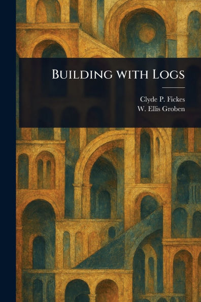 Building With Logs