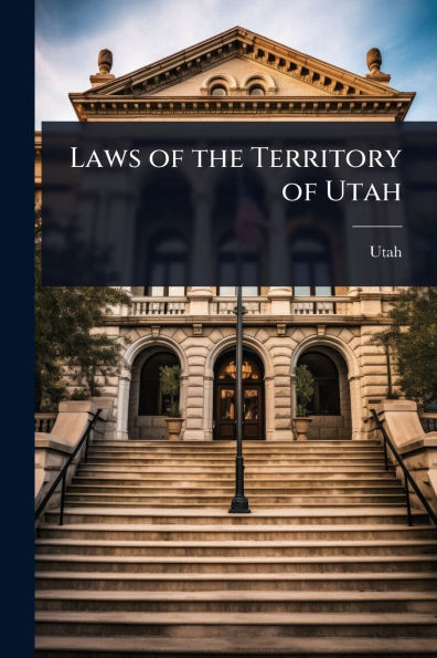 Laws of the Territory Utah