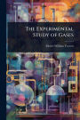 The Experimental Study of Gases