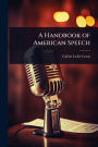 A Handbook of American Speech