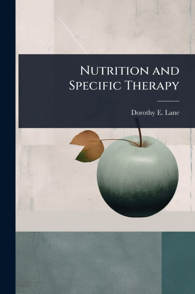 Nutrition and Specific Therapy