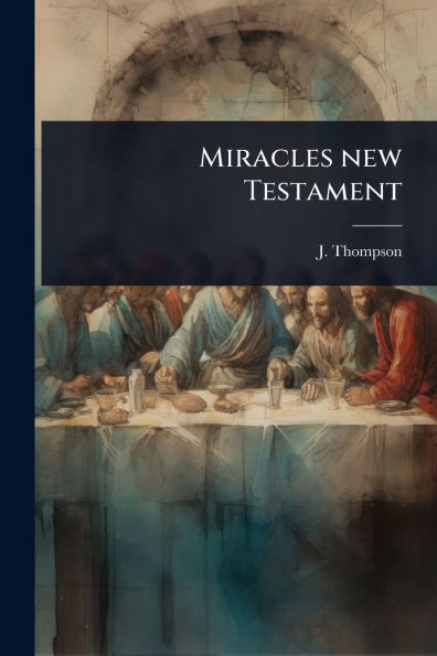 Miracles new Testament