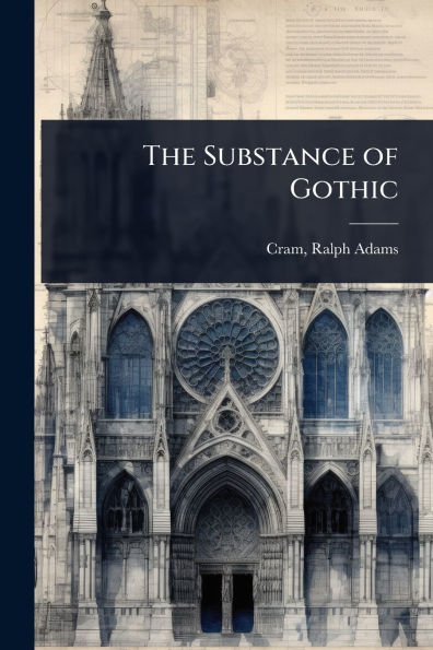 The Substance of Gothic