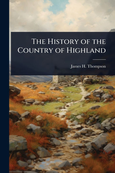 the History of Country Highland