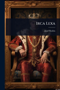 Title: Irca Lexa, Author: Josef Roden