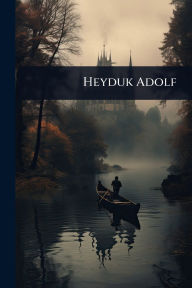 Title: Heyduk Adolf, Author: Creative Media Partners