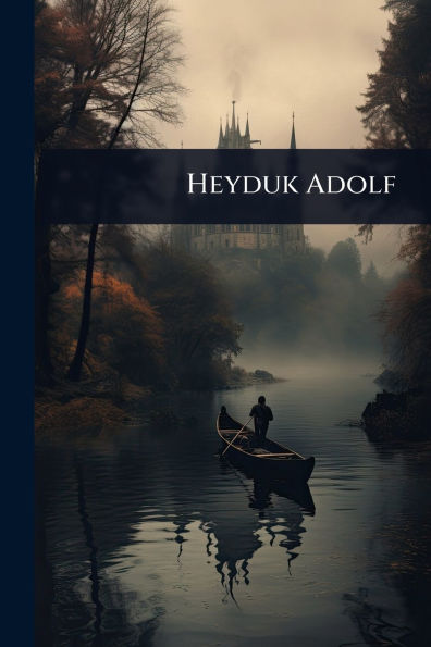Heyduk Adolf