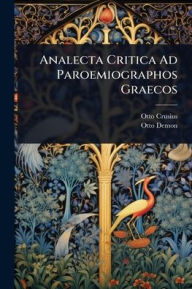 Title: Analecta Critica Ad Paroemiographos Graecos, Author: Otto Crusius
