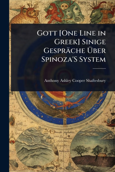 Gott [One Line Greek] Sinige Gesprï¿½che ï¿½ber Spinoza'S System