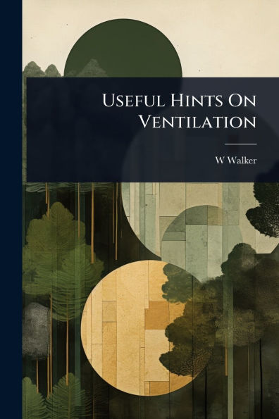Useful Hints On Ventilation