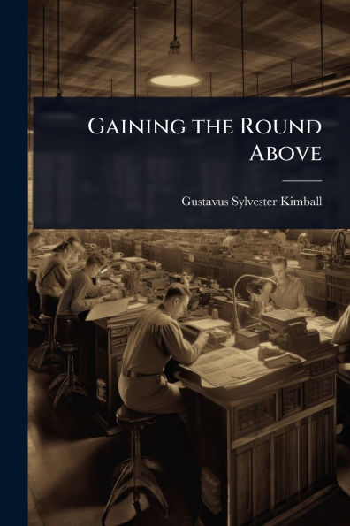 Gaining the Round Above