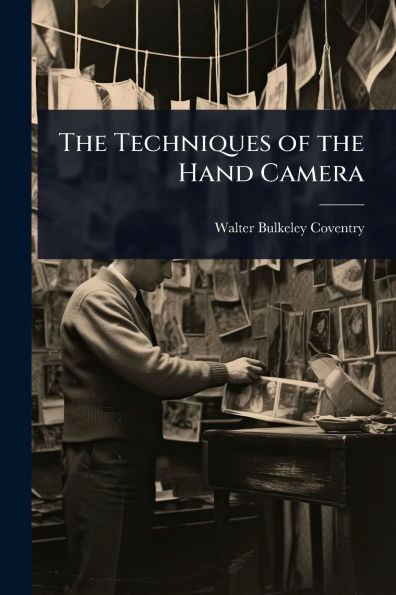 the Techniques of Hand Camera